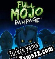 Full Mojo Rampage Türkçe yama