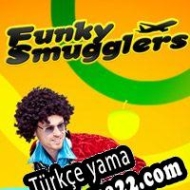 Funky Smugglers Türkçe yama