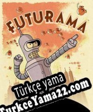 Futurama: Game of Drones Türkçe yama