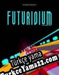 Futuridium EP Deluxe Türkçe yama