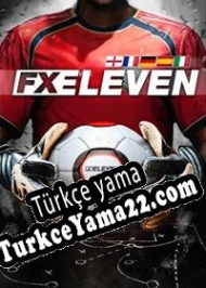 FX Eleven: The Football Manager for Every Fan Türkçe yama