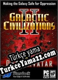 Galactic Civilizations II: Dark Avatar Türkçe yama
