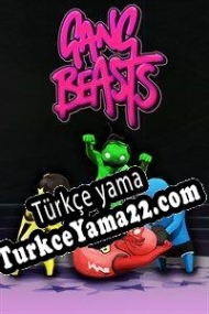 Gang Beasts Türkçe yama