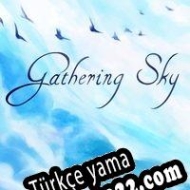 Gathering Sky Türkçe yama