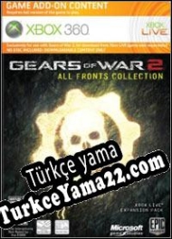 Gears of War 2: All Fronts Collection Türkçe yama