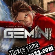 Gemini: Heroes Reborn Türkçe yama