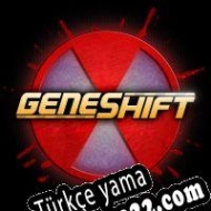 Geneshift Türkçe yama