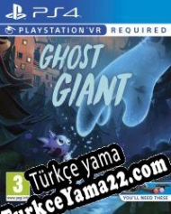 Ghost Giant Türkçe yama