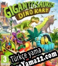 Gigantosaurus: Dino Kart Türkçe yama