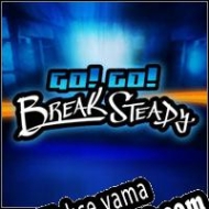 Go! Go! Break Steady Türkçe yama