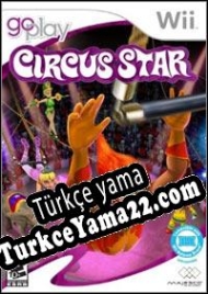 Go Play Circus Star Türkçe yama