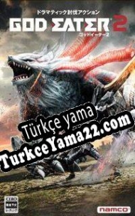 God Eater 2 Türkçe yama