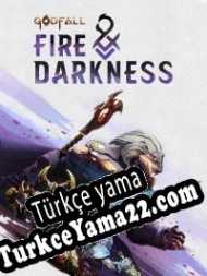 Godfall: Fire & Darkness Türkçe yama