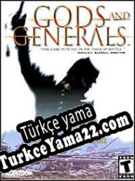 Gods and Generals Türkçe yama