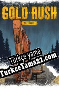 Gold Rush: The Game Türkçe yama