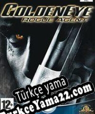 GoldenEye: Rogue Agent Türkçe yama