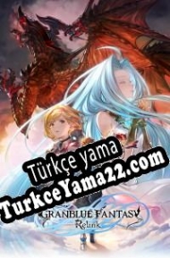 Granblue Fantasy: Relink Türkçe yama