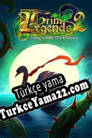 Grim Legends 2: Song of the Dark Swan Türkçe yama
