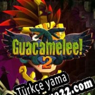 Guacamelee! 2 Türkçe yama