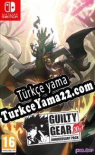 Guilty Gear 20th Anniversary Pack Türkçe yama