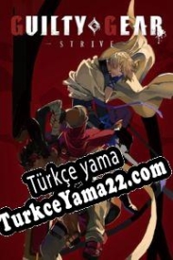 Guilty Gear: Strive Türkçe yama