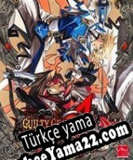 Guilty Gear XX Accent Core Plus R Türkçe yama