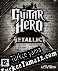 Guitar Hero: Metallica Türkçe yama