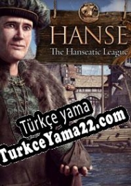 Hanse: The Hanseatic League Türkçe yama