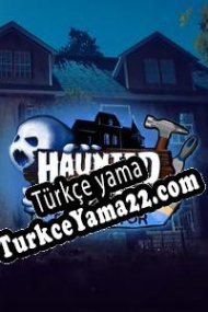 Haunted House Renovator Türkçe yama