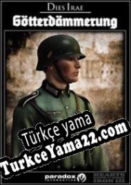 Hearts of Iron III: Semper Fi Dies Irae Götterdämmerung Türkçe yama