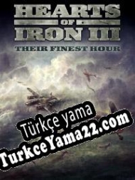 Hearts of Iron III: Their Finest Hour Türkçe yama