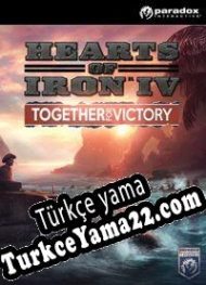 Hearts of Iron IV: Together for Victory Türkçe yama
