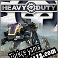 Heavy Duty Türkçe yama