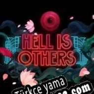 Hell Is Others Türkçe yama