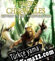 Heroes Chronicles: Revolt of the Beastmasters Türkçe yama