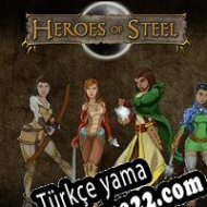 Heroes of Steel Türkçe yama