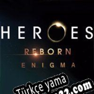 Heroes Reborn: Enigma Türkçe yama