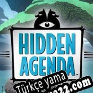 Hidden Agenda (2013) Türkçe yama