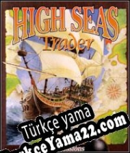 High Seas Trader Türkçe yama