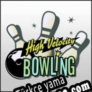 High Velocity Bowling Türkçe yama