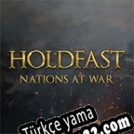 Holdfast: Nations at War Türkçe yama