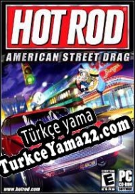 Hot Rod: American Street Drag Türkçe yama