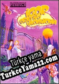 Igor: Objective Uikokahonia Türkçe yama