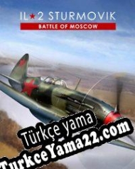 IL-2 Sturmovik: Battle of Moscow Türkçe yama