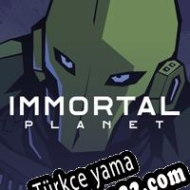 Immortal Planet Türkçe yama