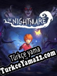 In Nightmare Türkçe yama