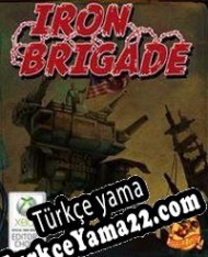 Iron Brigade Türkçe yama