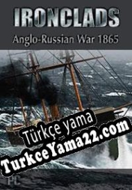 Ironclads: Anglo Russian War 1865 Türkçe yama