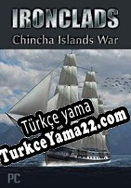 Ironclads: Chincha Islands War 1866 Türkçe yama