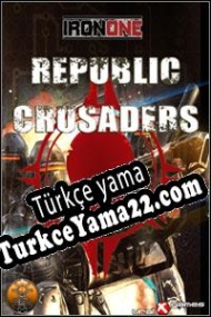 IronOne: Republic Crusaders Türkçe yama